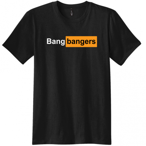 Bang Banger Shirt