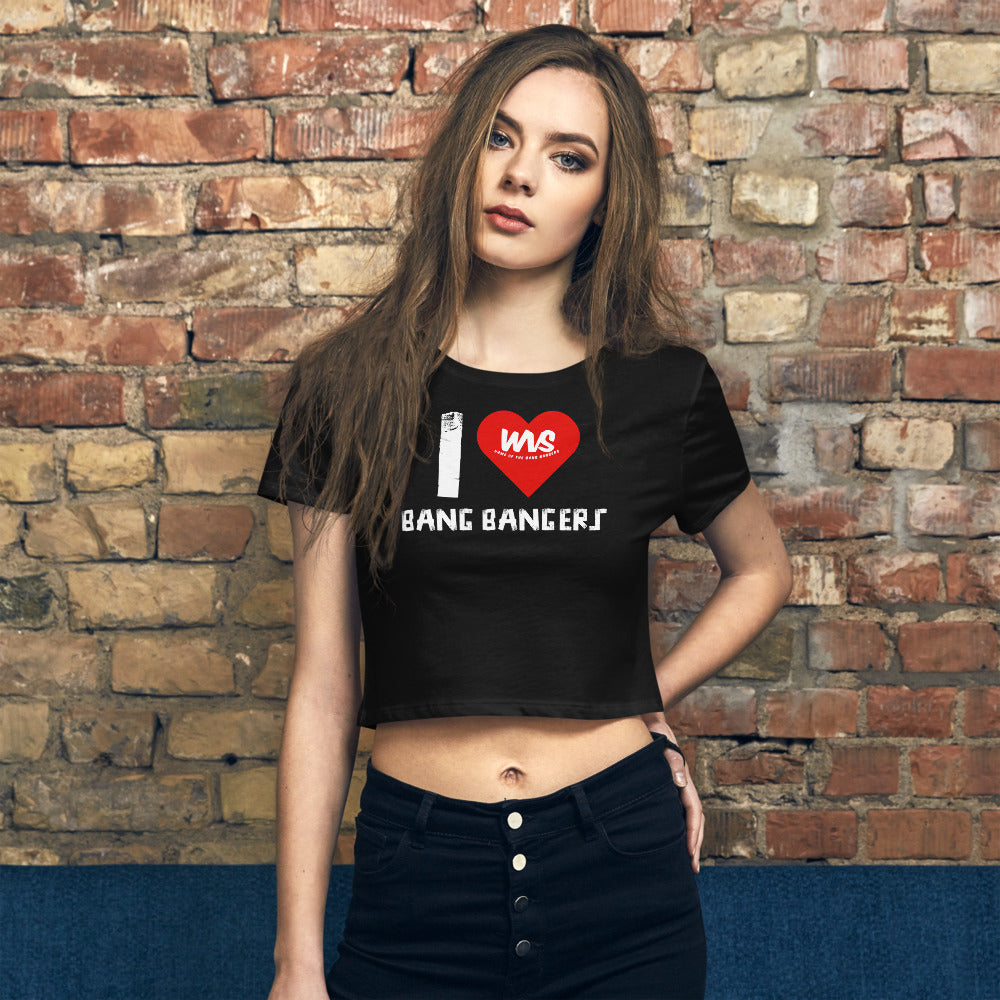 WVS I love Bang Bangers Women’s Crop Tee